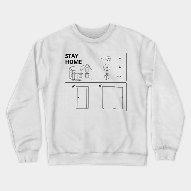 Stay Home - Ikea Guide Crewneck Sweatshirt by Polomaker